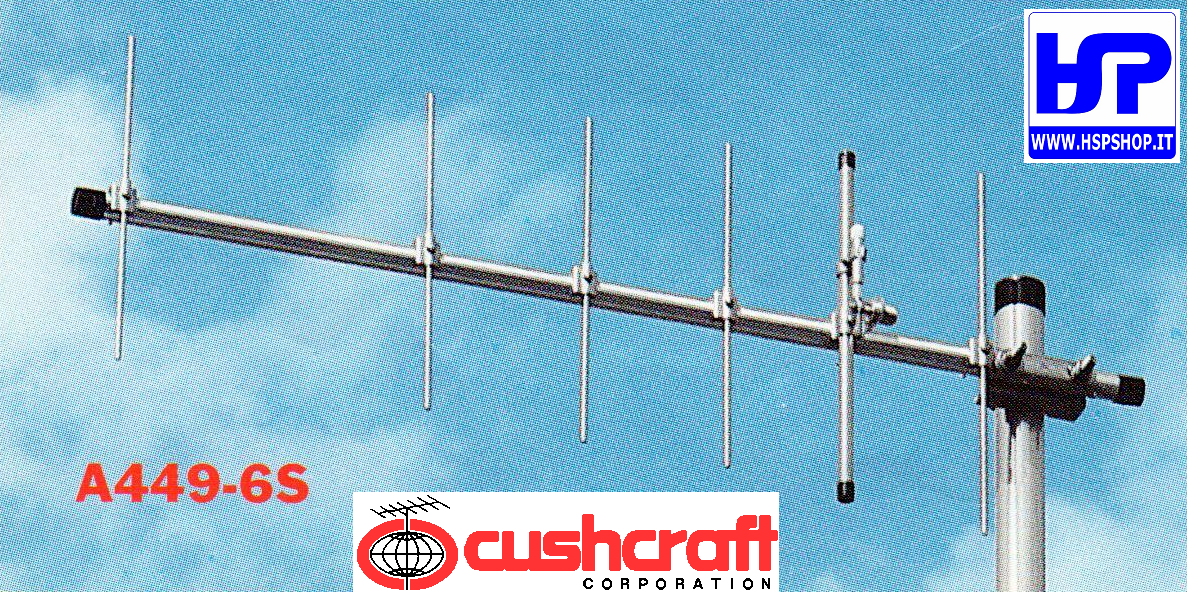 CUSHCRAFT - A449-6S - 6 ELEMENTS 440-450 MHz
