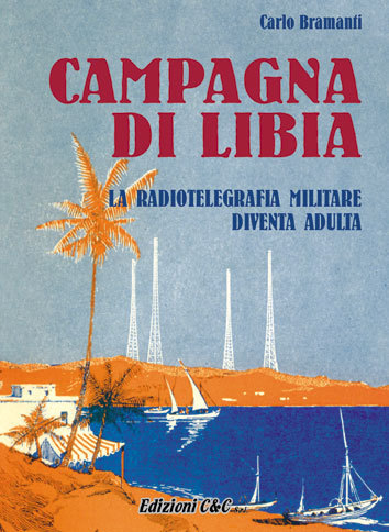 CAMPAGNA DI LIBIA - di Carlo Bramanti